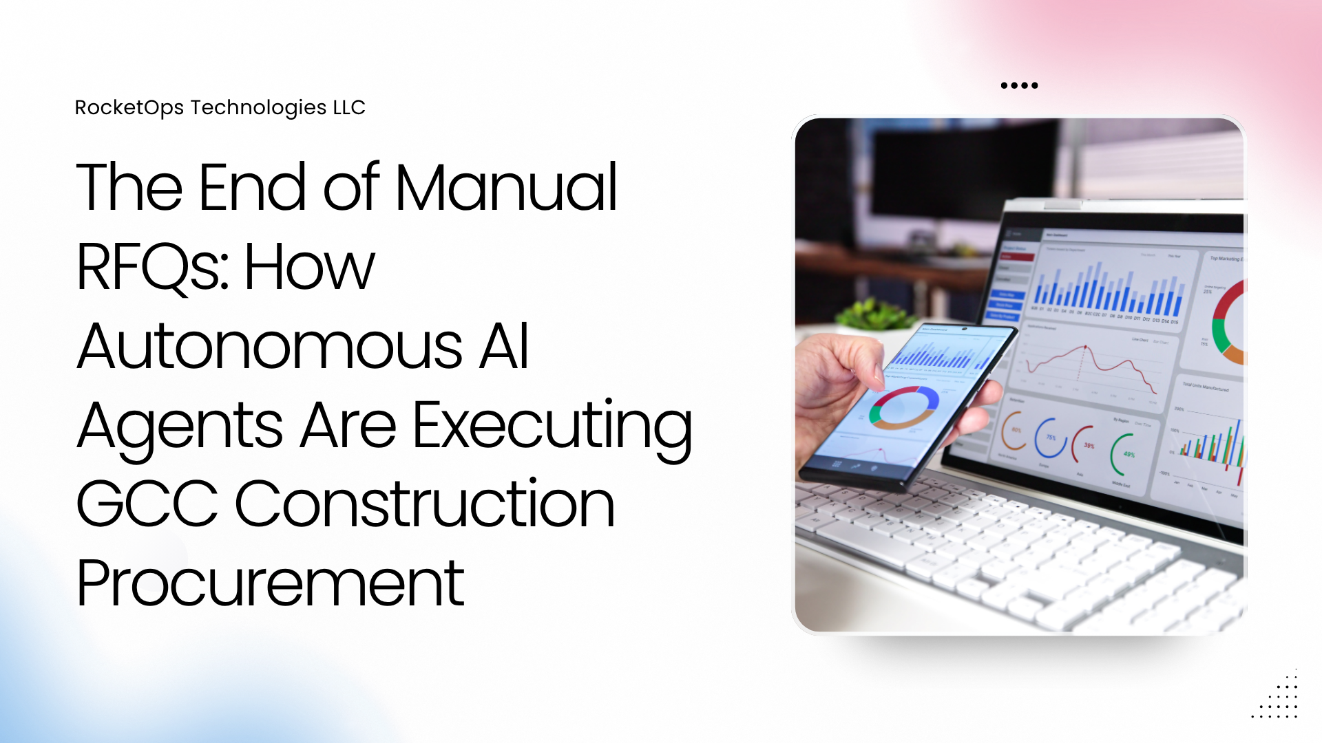 The End of Manual RFQs: How Autonomous AI Agents Are Executing GCC Construction Procurement